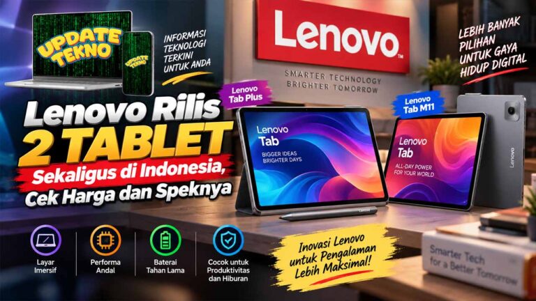 Lenovo Rilis Dua Tablet Baru di Indonesia, Ini Harga dan Spesifikasinya