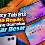Galaxy Tab S12 Tanpa Reguler, Samsung Utamakan Layar Besar