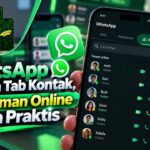 WhatsApp Siapkan Tab Kontak, Cek Teman Online Lebih Praktis